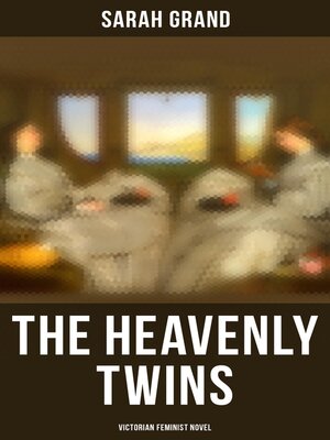 cover image of The Heavenly Twins (Victorian Feminist Novel)